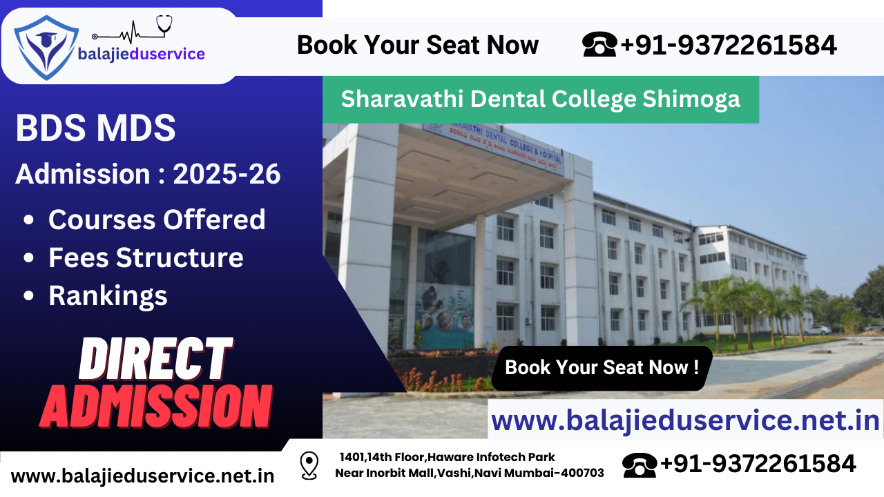 9372261584@Sharavathi Dental College Shimoga : BDS MDS Admission 2025-26, Courses Offered, Fees Structure